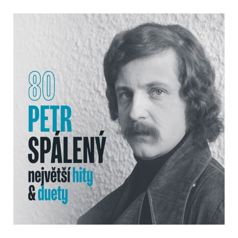 Petr Spálený - 80-Největší hity & duety, 1CD, 2024