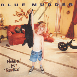 Blue Murder - Nothin but...