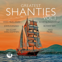 Kompilace - Greatest shanties-Vol. 1, 1CD, 2023