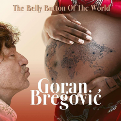Goran Bregovic - The belly...