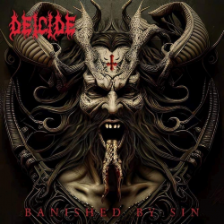 Deicide - Banished by sin,...