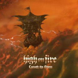 High On Fire - Cometh the storm, 1CD, 2024