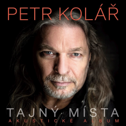 Petr Kolář - Tajný místa-Akustické album, 1CD, 2024