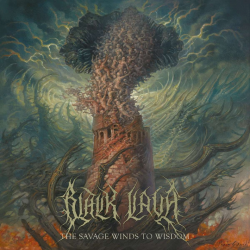 Black Lava - The savage winds to wisdom, 1CD, 2024
