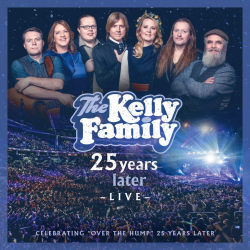 The Kelly Family - 25 years...