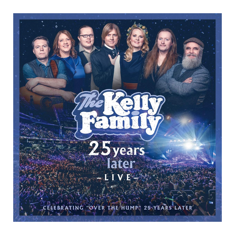 The Kelly Family - 25 years later-Live, 2CD, 2020