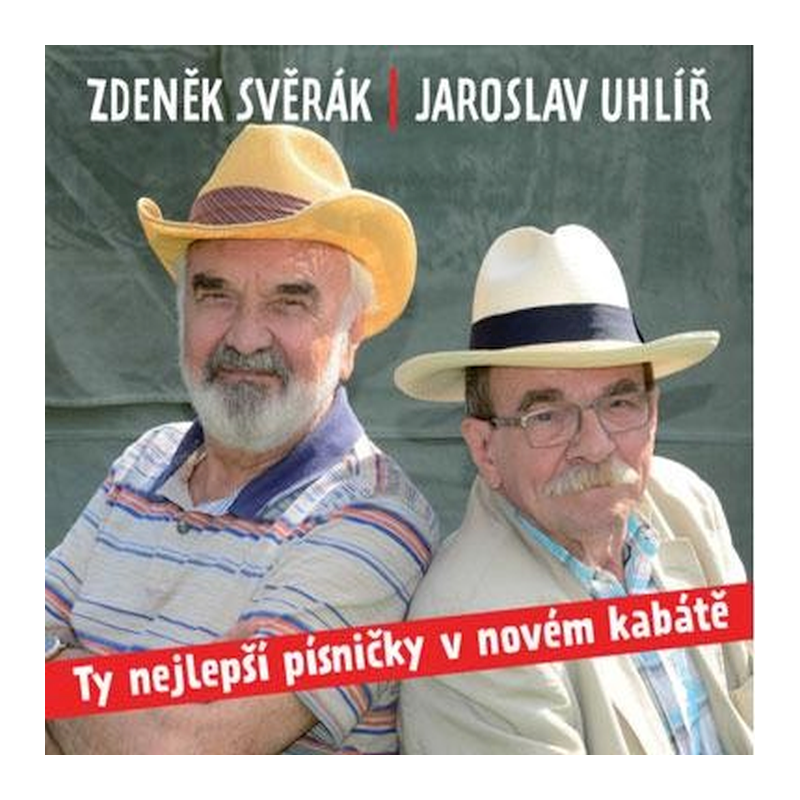 Zdeněk Svěrák a Jaroslav Uhlíř - Ty nejlepší písničky v novém kabátě, 1CD, 2016