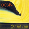 Oceán - Dávná zem, 2CD (RE), 2020
