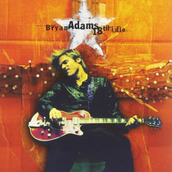 Bryan Adams - 18 'til I die, 1CD, 1996